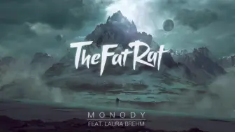 Télécharger la video: 【TheFatRat】Monody：唯美女声Laura Brehm加持的热单，你听过吗？