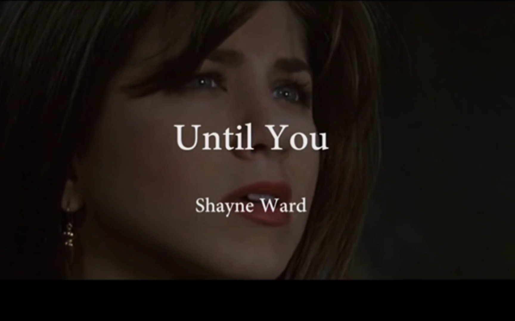 [图]经典音乐！《until you-shayne ward》