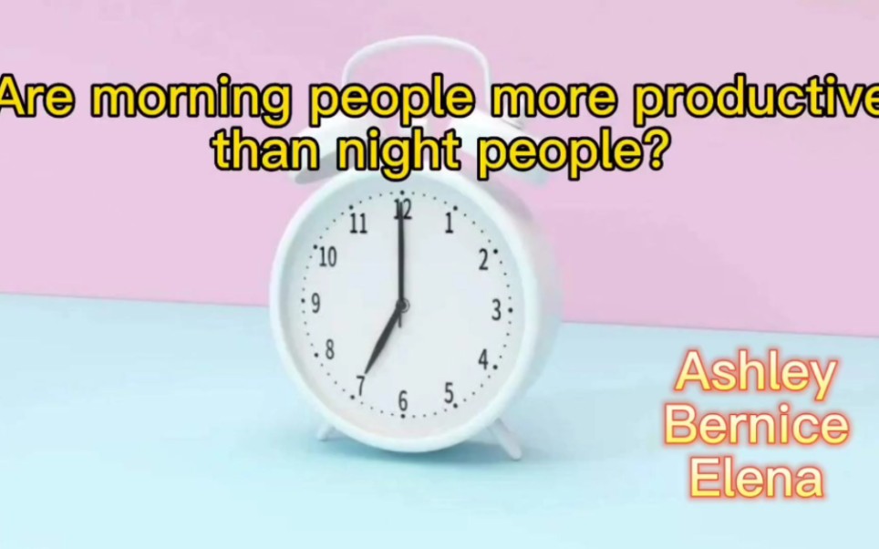 [图]Are morning people more productive than night people?(To Mr Goins)