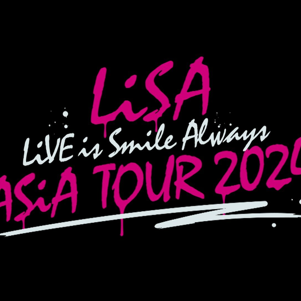LiSA】LiSA LiVE is Smile Always〜ASiA TOUR 2024〜 in TAiPEi