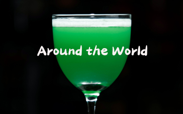 [图]【经典】鸡尾酒-（Around the World ）环游世界