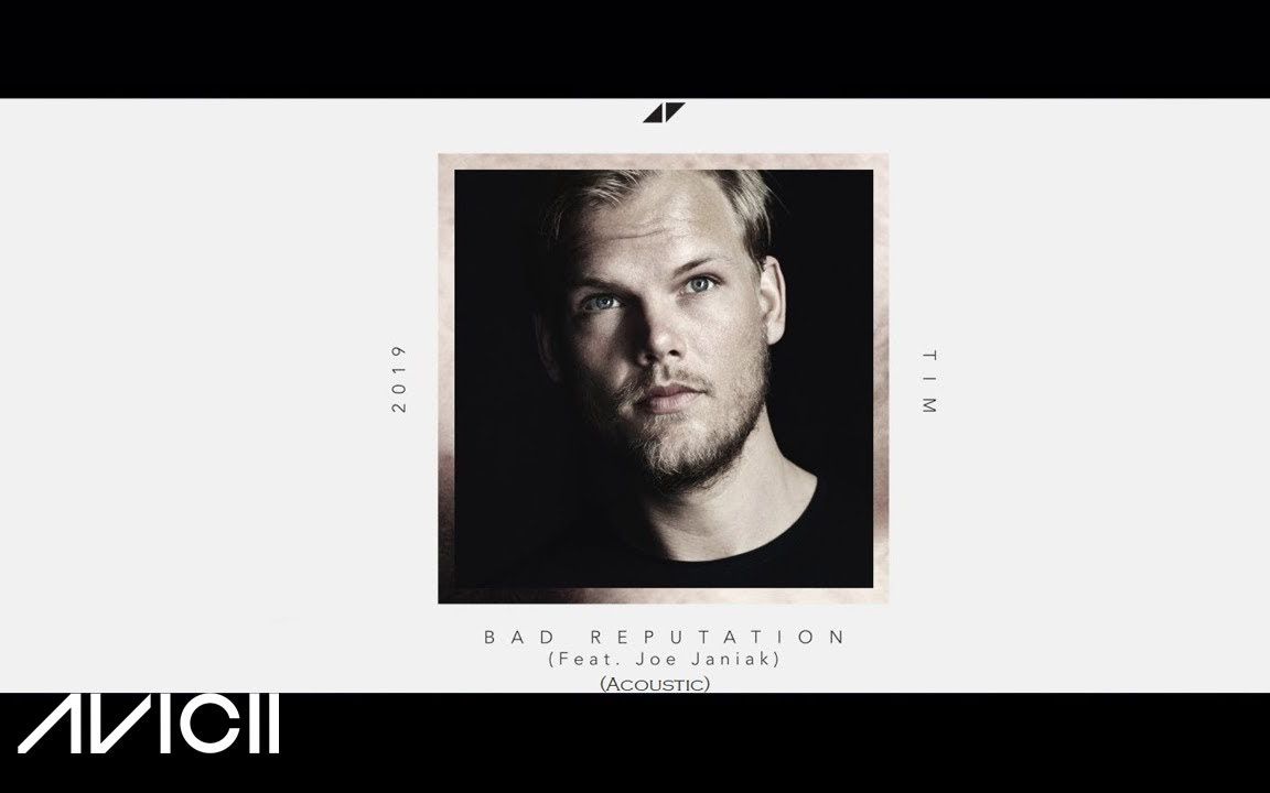 [图]Avicii - Bad Reputation ft. Joe Janiak 原声(声学版本)