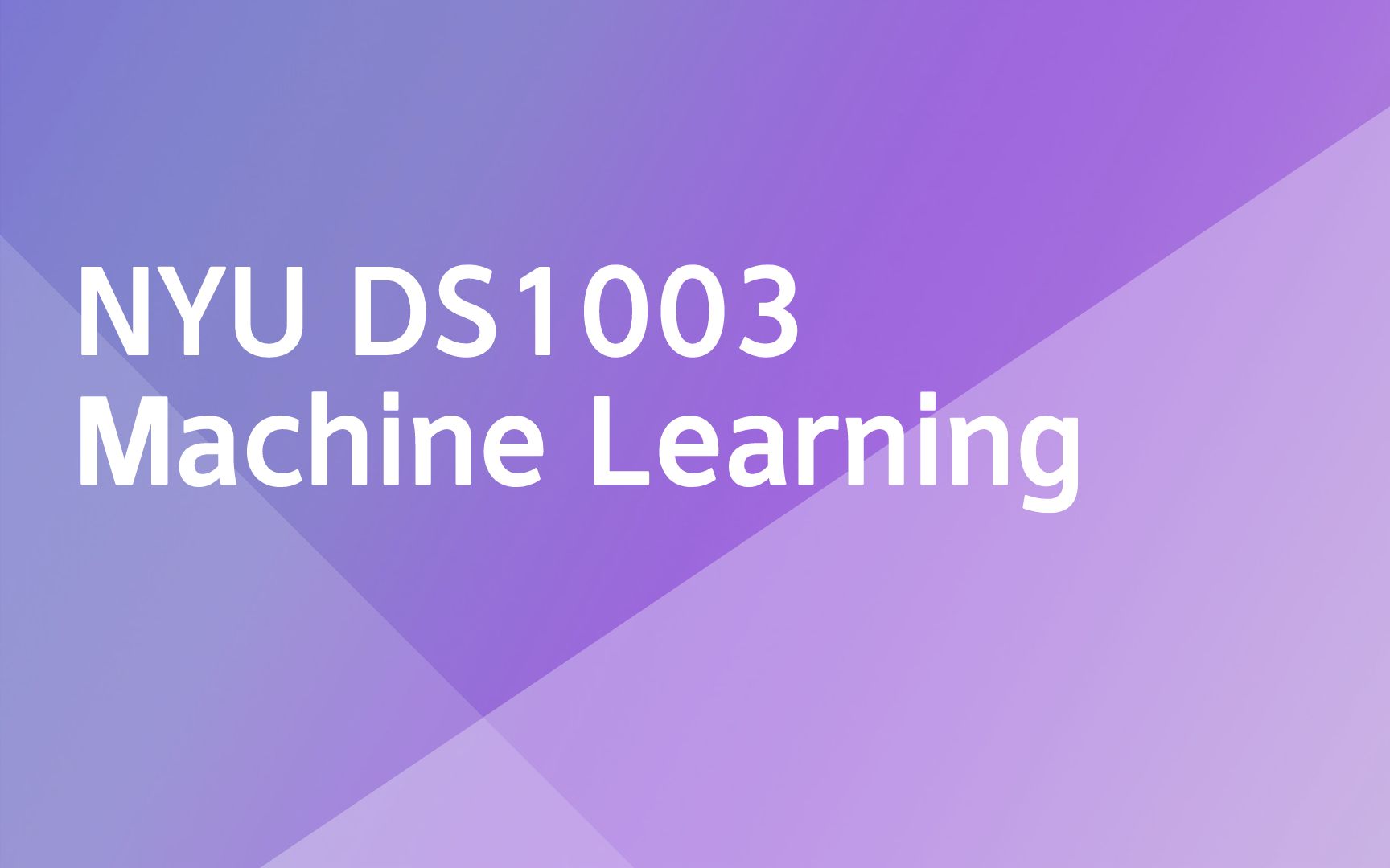 [图]知乎推荐-纽约大学机器学习公开课 DS1003 Machine Learning