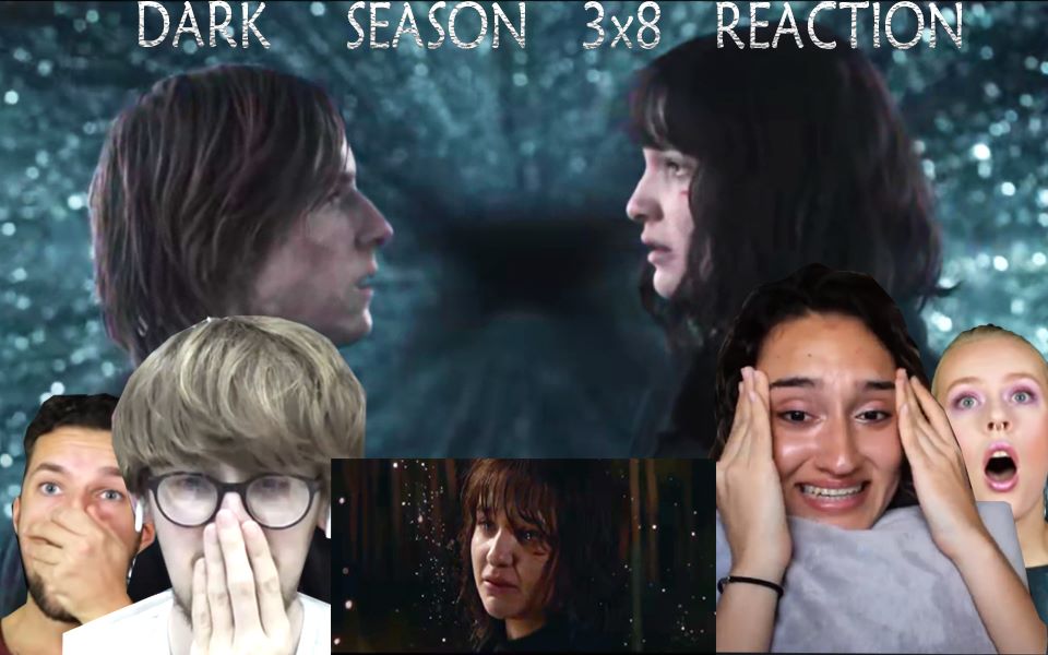 国外网友观看netflix《暗黑》dark第三季结局全程反应视频合集(持续