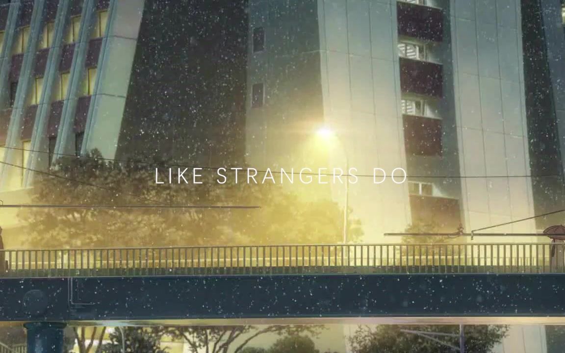 [图]Like Strangers Do-君の名