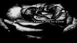 [图]【Mono Inc.】- Teach me to Love (with Lyrics )