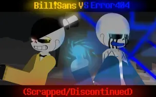 Скачать видео: Bill!Sans Vs Error 404 (Sticknodes Animation)