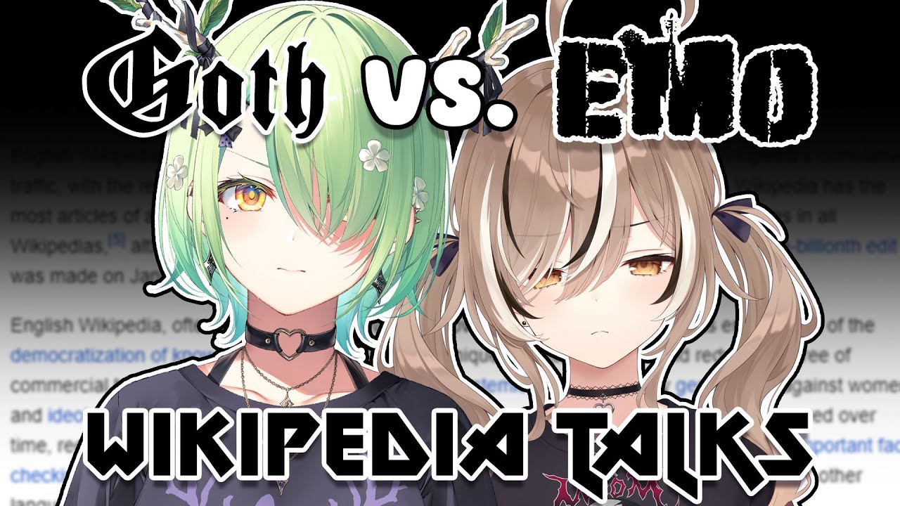【goth vs. emo】wikipedia talk page wars w/ @ceresfauna
