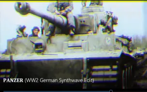 Download Video: 𝐏𝐀𝐍𝐙𝐄𝐑 (WW2 German Synthwave Edit)