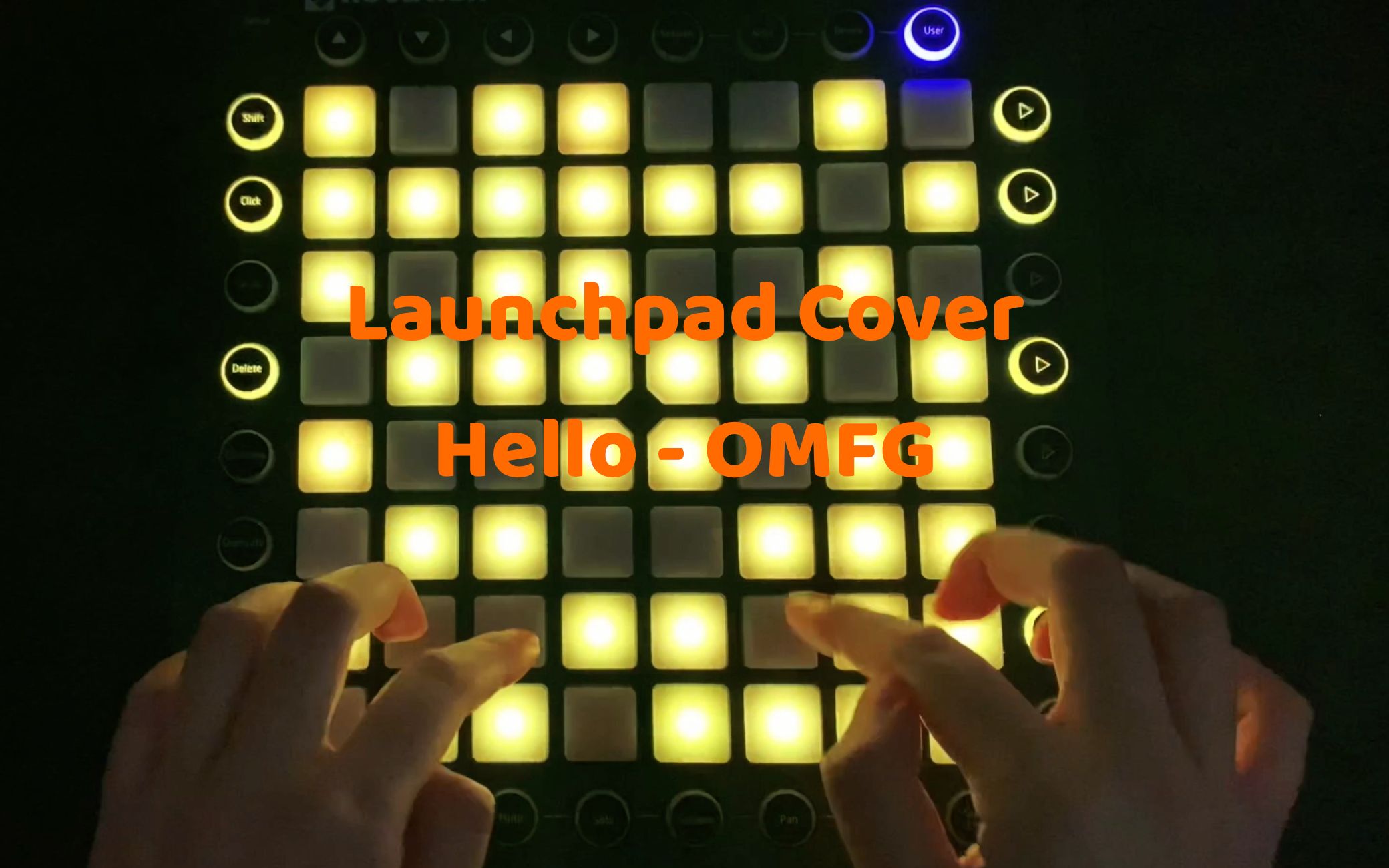 [launchpad 演奏] hello-omfg 你好 好久不见