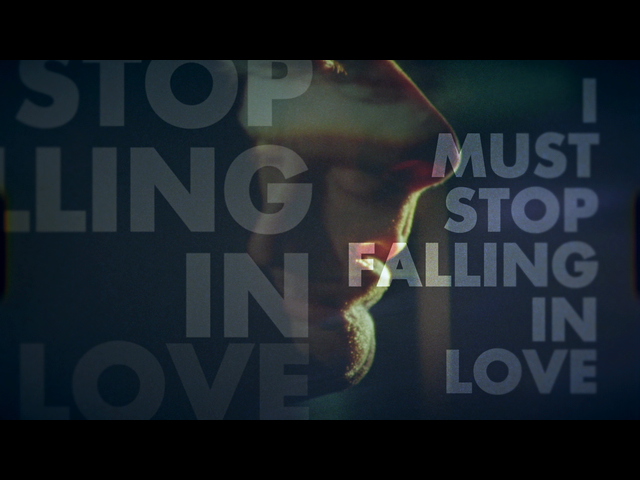 [图]Must Stop (Falling in Love) [feat. Sarah Barthel of Phantogram] [Lyric Video] -