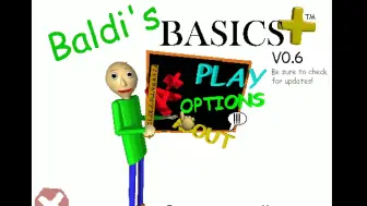 Скачать видео: baldi basics + 0.6大更新 试玩（？