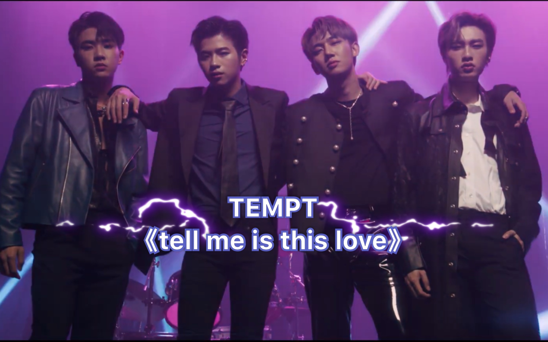 [图]【perth】【中字】TEMPT 《tell me is this love》官方MV 1080p