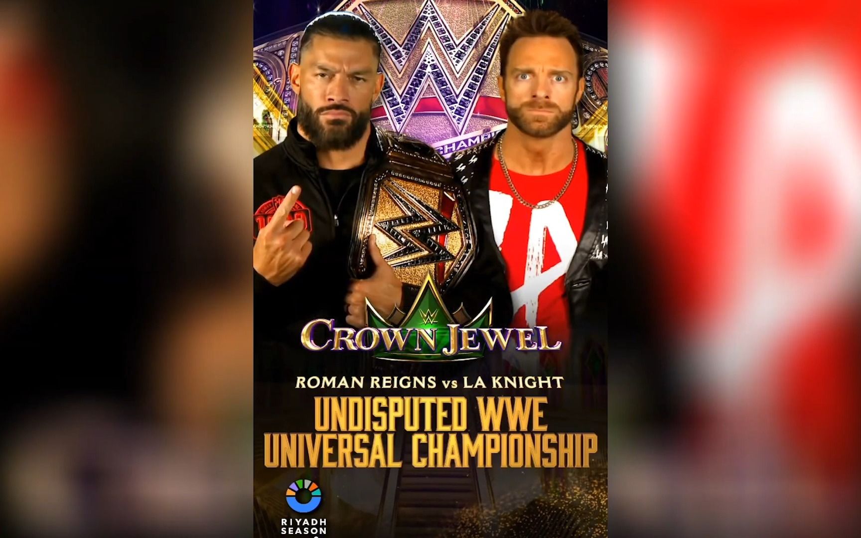 【wwe crown jewel 2023】roman reigns vs la knight 动态比赛列表