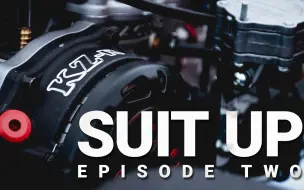 Download Video: KZ卡丁车才是兵家必争之地《SUIT UP》第二集