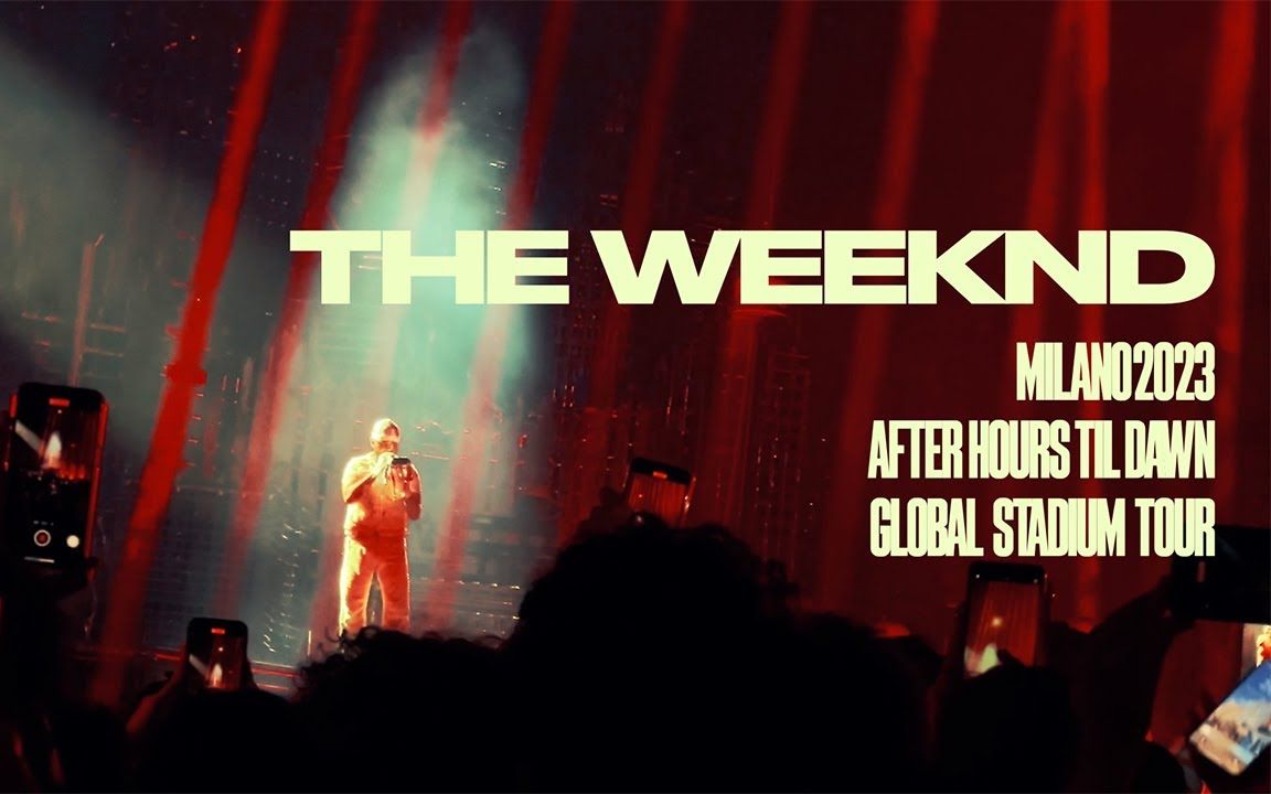 [图]【The Weeknd | 4K】2023.07.26 米兰演唱会全场