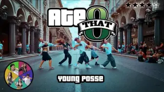 Download Video: [意大利] YOUNG POSSE  - 'ATE THAT' | Dance Cover by CLEPSYDRA CREW