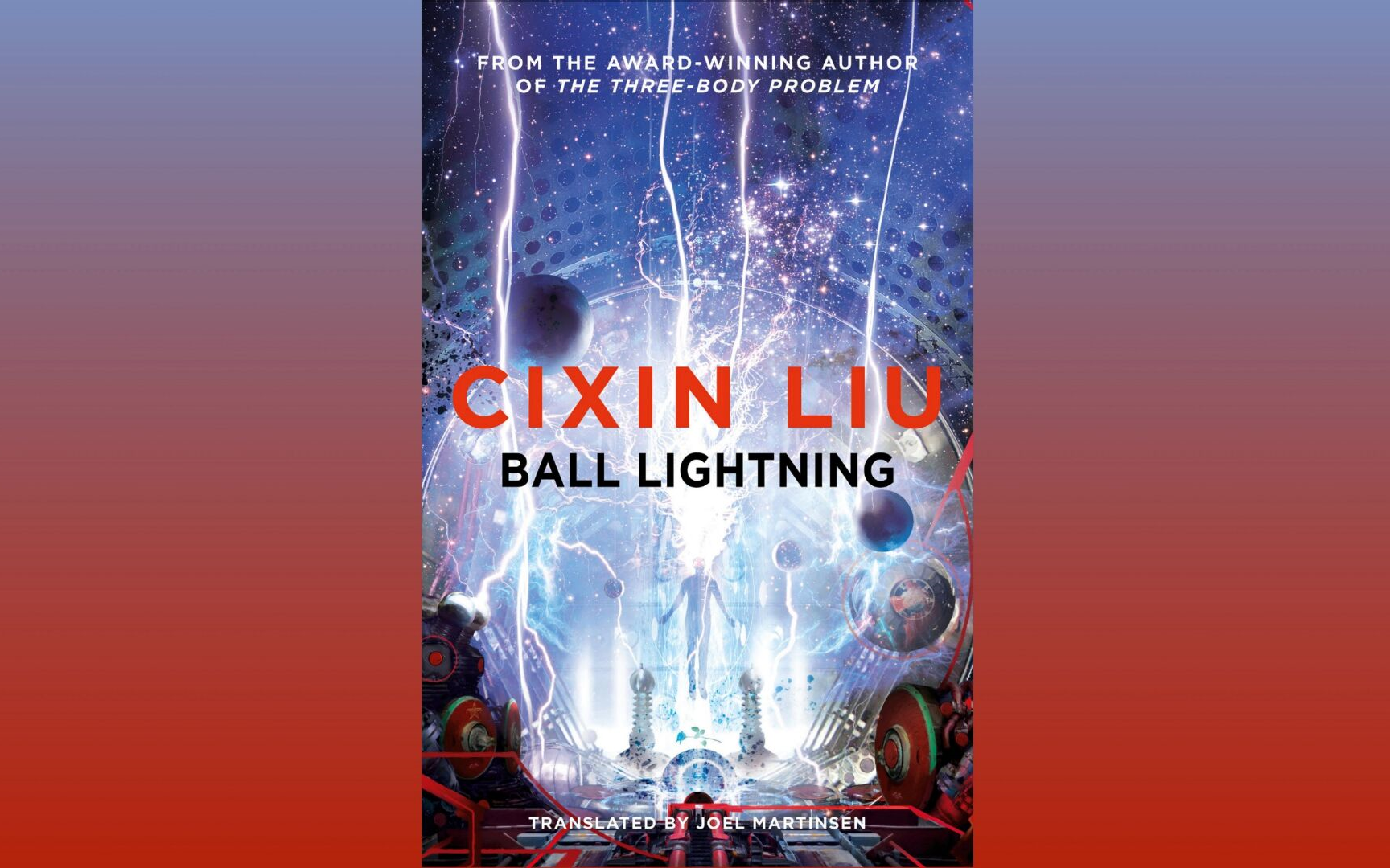 【美音】球状闪电 科幻畅销小说 刘慈欣作品 周华译 Ball Lightning by Cixin Liu 三体前传 英文小说哔哩哔哩bilibili