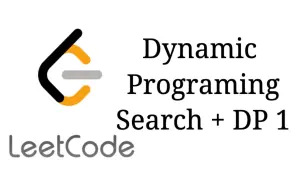 Video herunterladen: Search, Dynamic Programming1【LeetCode刷题套路教程13】