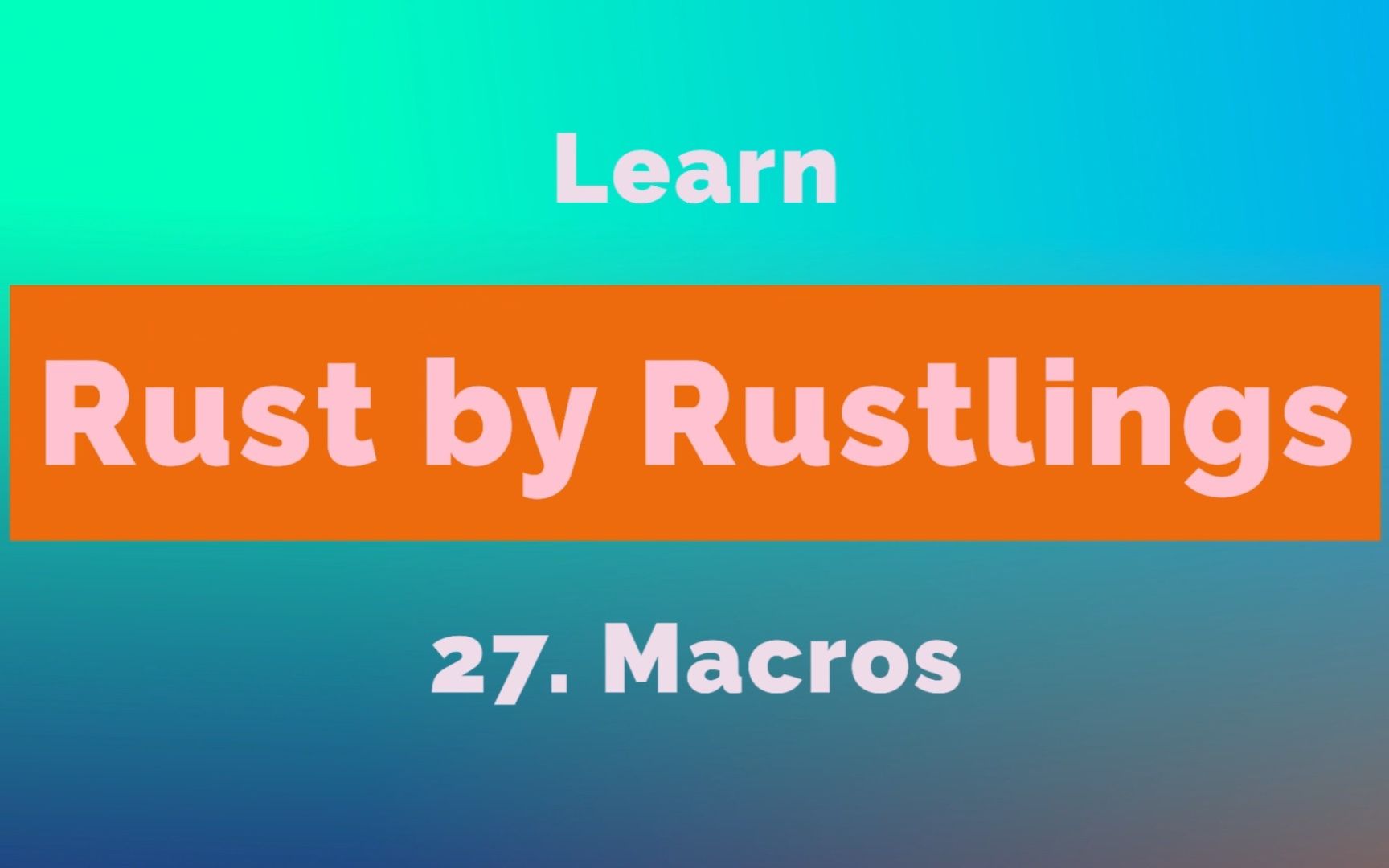 27. Rust 宏,通过 Rustlings 快速学习 Macro哔哩哔哩bilibili