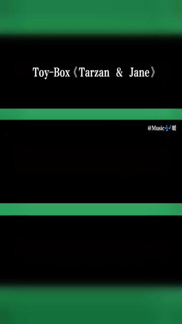 [图]丹麦音乐组合Toy Box《Tarzan & Jane》