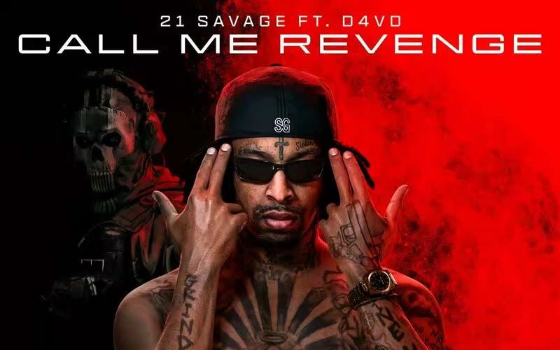 [图]21 Savage - Call Me Revenge (Call of Duty_ Modern Warfare 3) | 本周新歌 | 2023年第42周