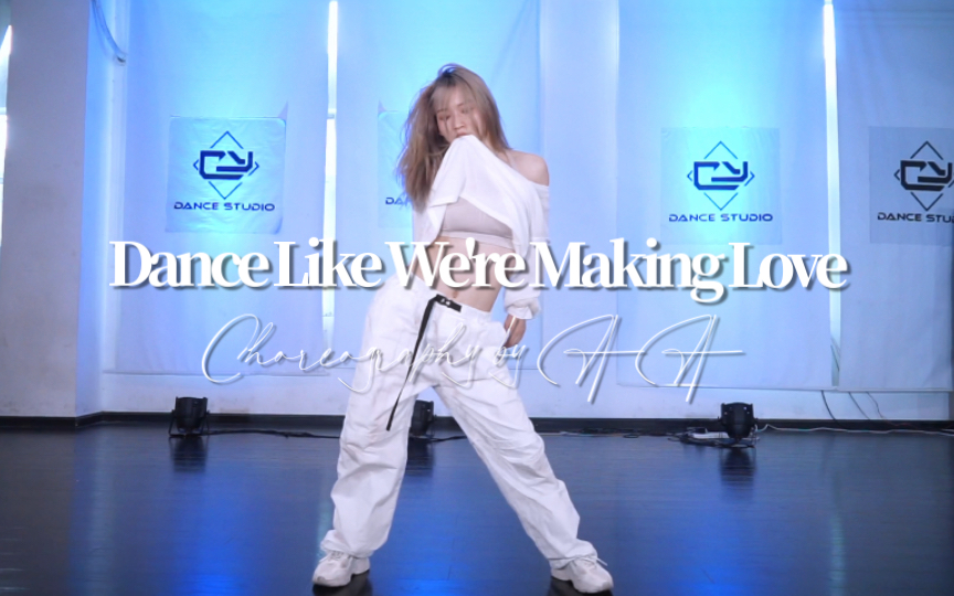 [图]【AA编舞】Dance Like We're Making Love 清冷慵懒系爵士编舞 #基础爵士