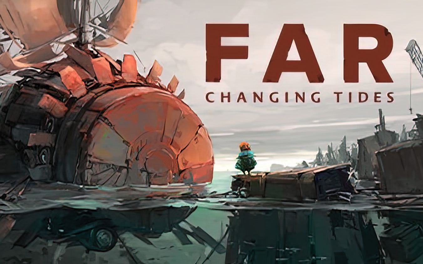 [图]【游戏实况】FAR CHANGING TIDES（Demo）《远方：涌变暗潮》