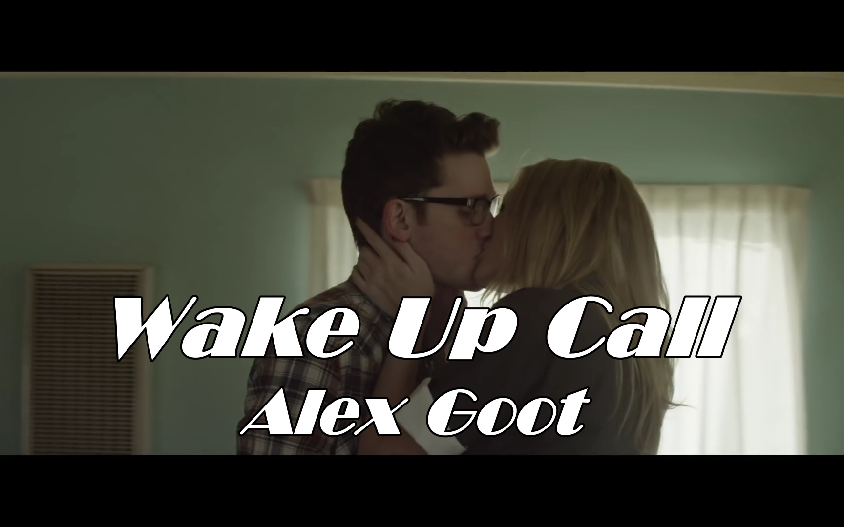 [图]【中英字幕/1080P】Wake Up Call - Alex Goot