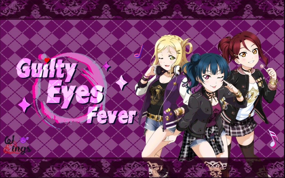 【wings翻唱组】guilty eyes fever(guilty kiss小组曲 君离生日快乐!