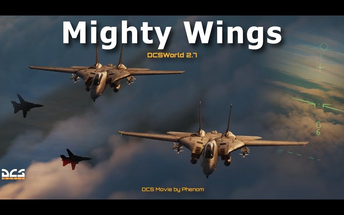 [图]【DCS】Mighty Wings F-14微电影