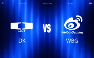 Download Video: 【2024全球总决赛】10月13日 DK vs WBG