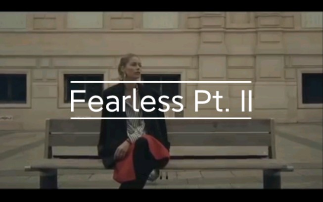 [图]Fearless Pt. II 好听的英文歌曲，抖音热门歌曲