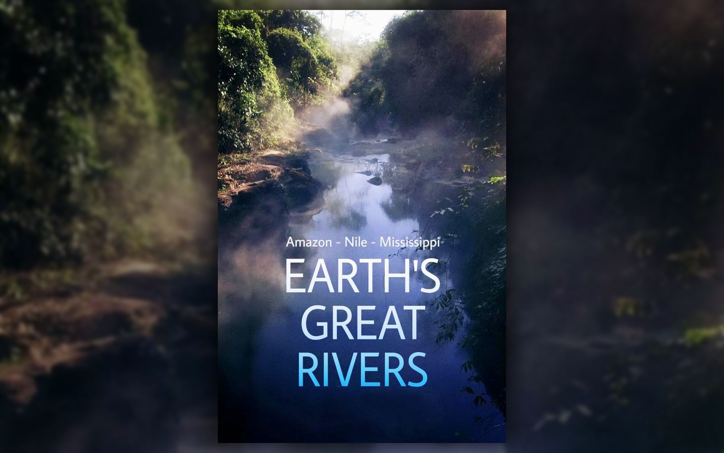 [图]地球壮观河流之旅 Earth's Great Rivers