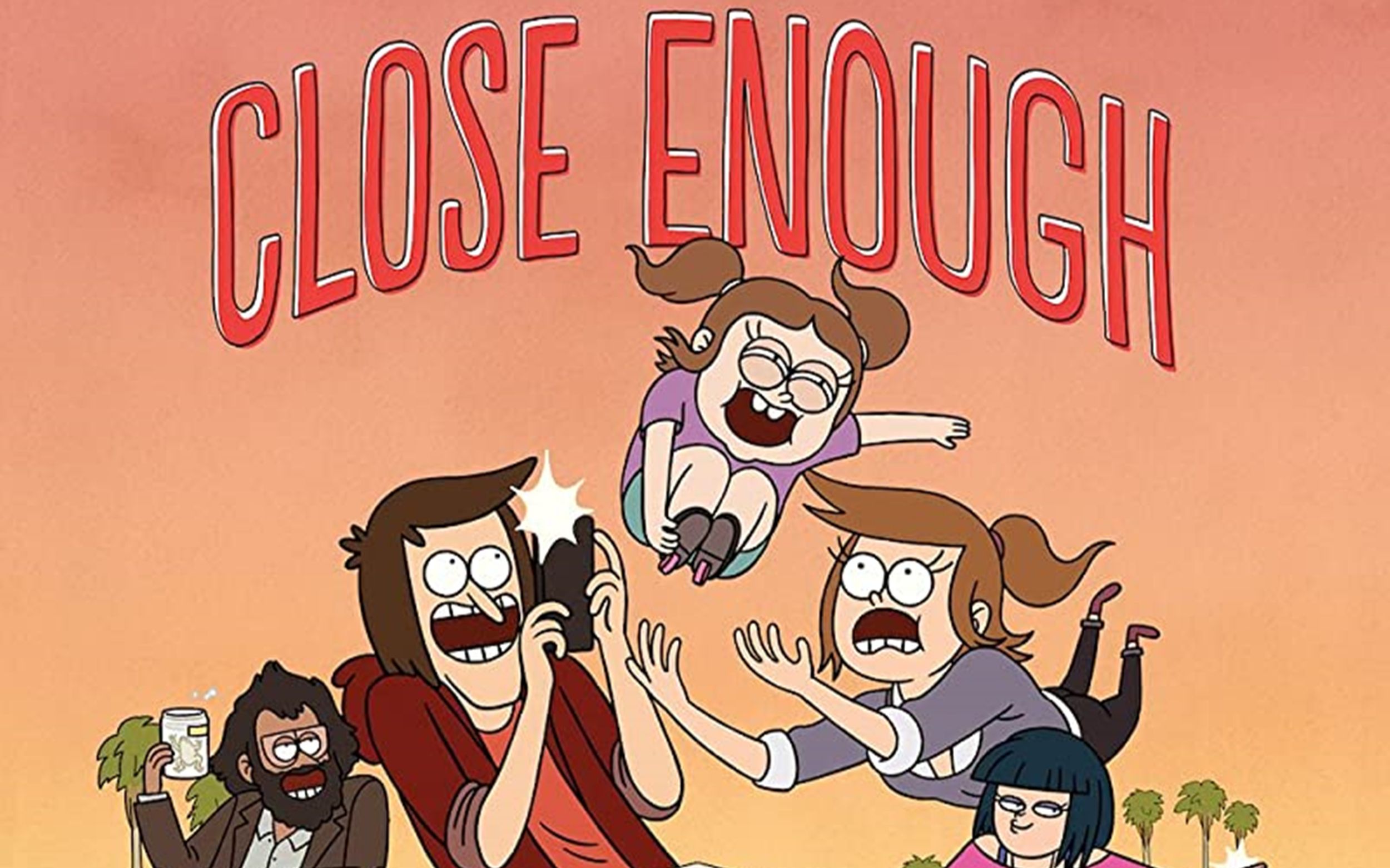 [中字]喜剧动漫《close enough》 - hbo第一季官方正式预告 - 从20岁