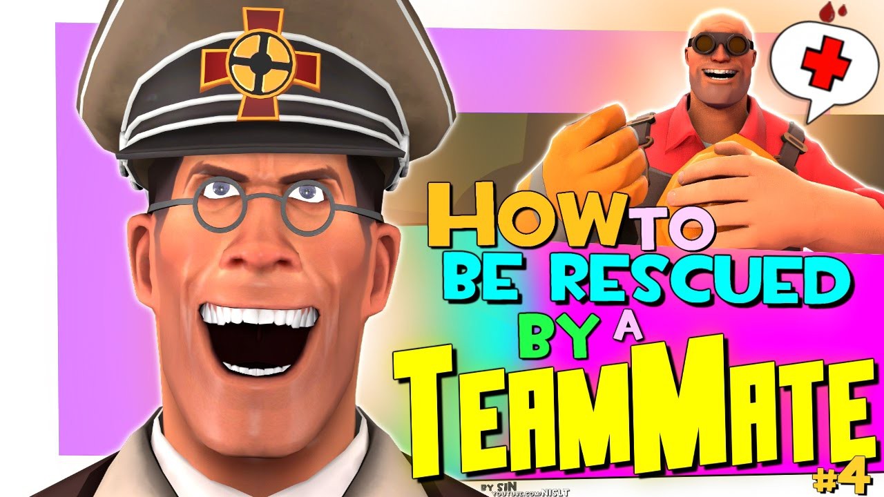 tf2: how to be rescued by a teammate #4 [epic win]_哔哩哔哩_bili