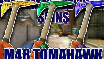 【CSGO】5年前要加入CSGO的M48战斧带着它的14个皮肤来了！
