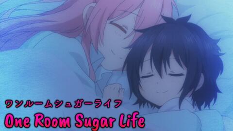 ♫ Happy Sugar Life OP - One Room Sugar Life 【日中歌詞】【FULL】_哔哩哔哩_bilibili