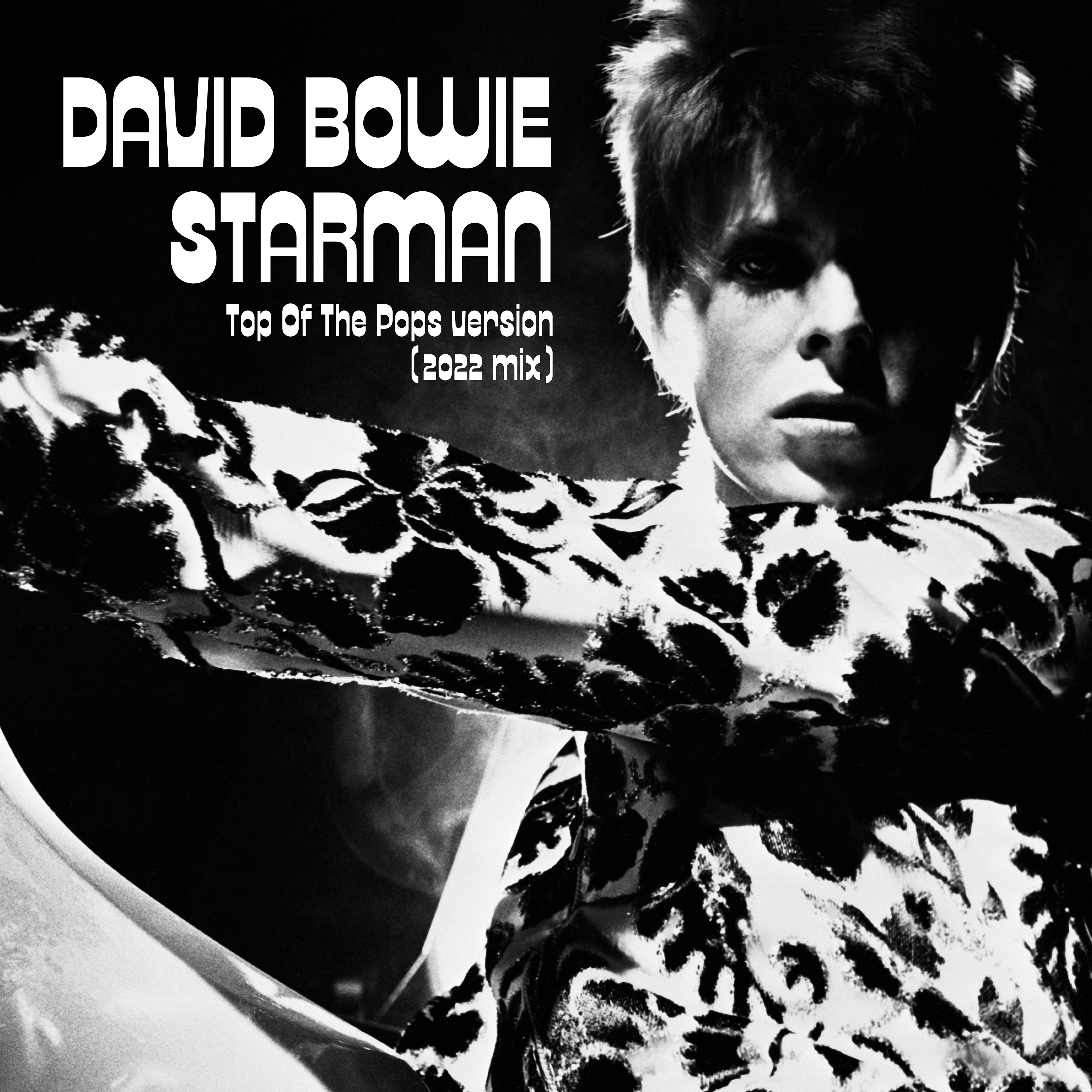 [图]Starman (Top Of The Pops Version - 2022 Mix) [Visualiser Video] - David Bowie