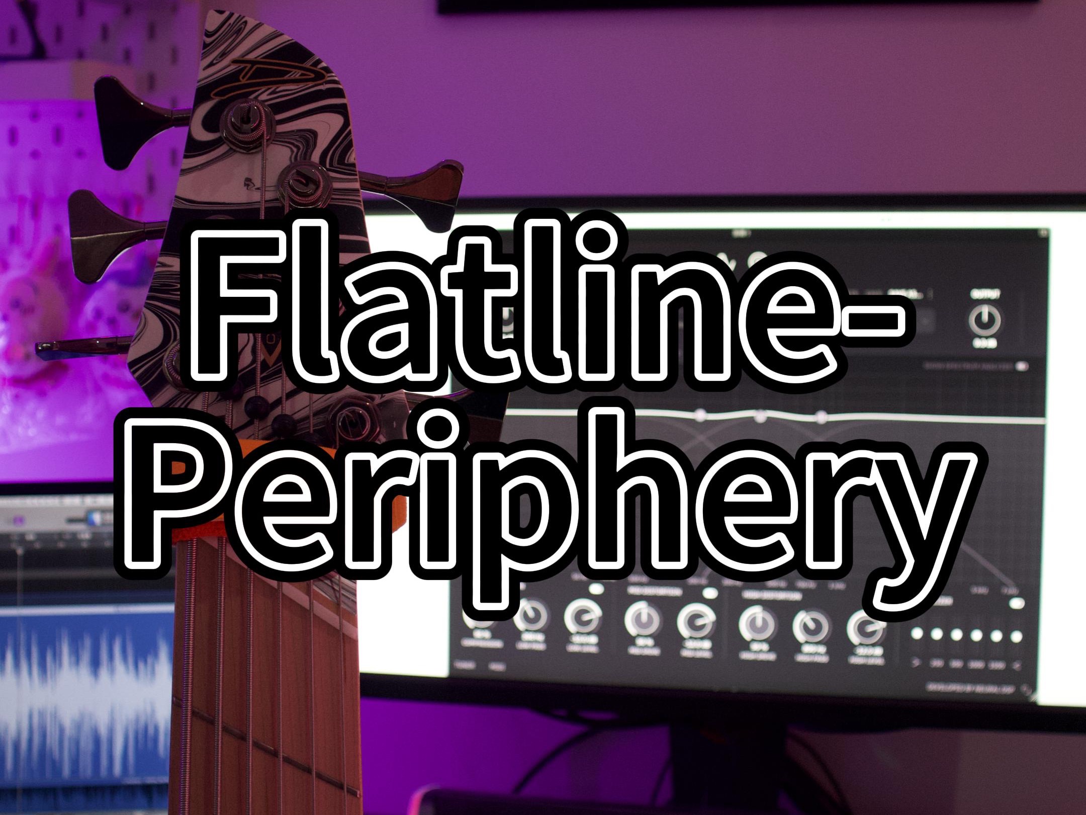 【贝斯cover】FlatlinePeriphery哔哩哔哩bilibili