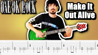 Download Video: ONE OK ROCK - Make It Out Alive Guitar Cover ギター弾いてみた Tabs