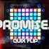 【launchpad】Nero - Promises (Skrillex Remix) [QUIX FLIP]+教程+下