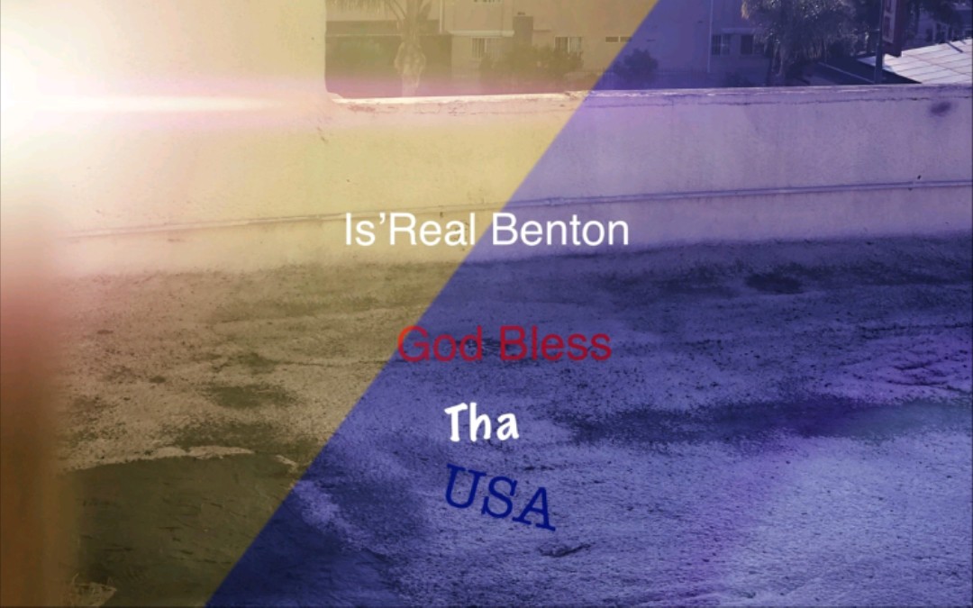 [图]Is'Real Benton - God Bless tha USA(beat采样自苹果铃声“丝绸”)