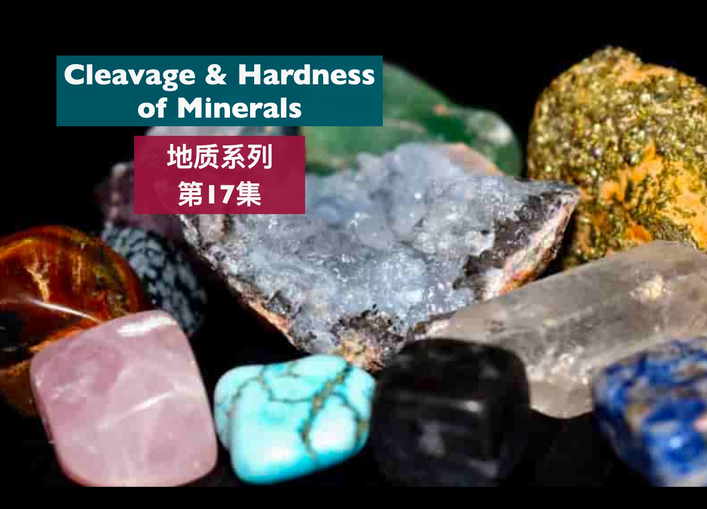 托福背景知识地质系列17Cleavage & Hardness of Minerals哔哩哔哩bilibili