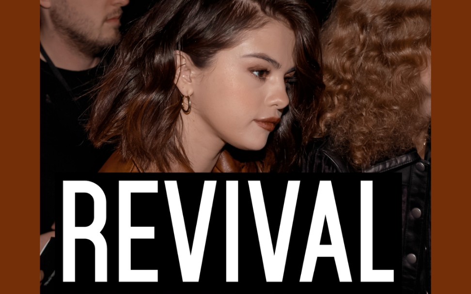 【selena gomez】【自制mv】revival 英文字幕_哔哩哔哩 (゜-゜)つロ