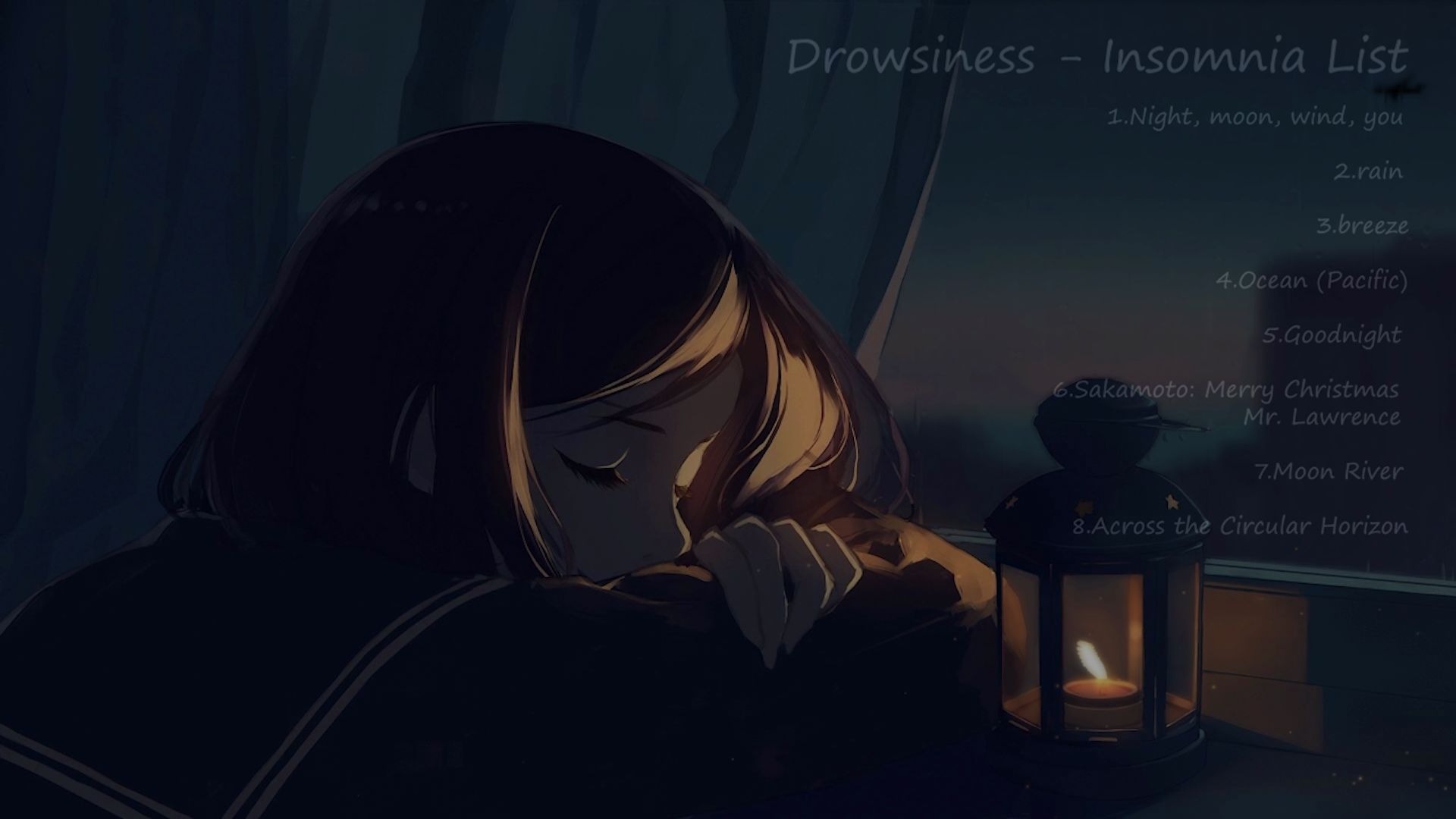 [图]【个人向｜失眠歌单】减压 放松 治愈 助眠 ｜Drowsiness - Insomnia List