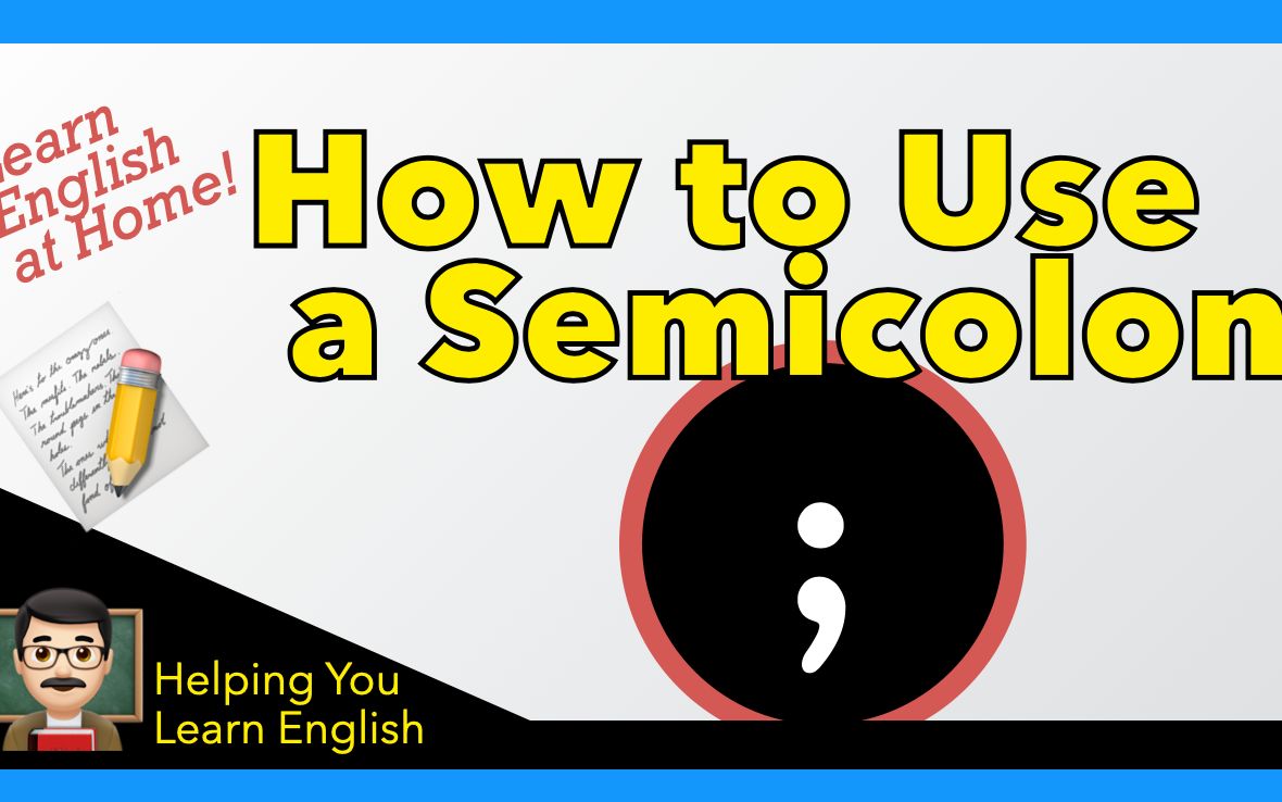 How to Use a Semicolon 𐟑 如何用分号 “;”哔哩哔哩bilibili