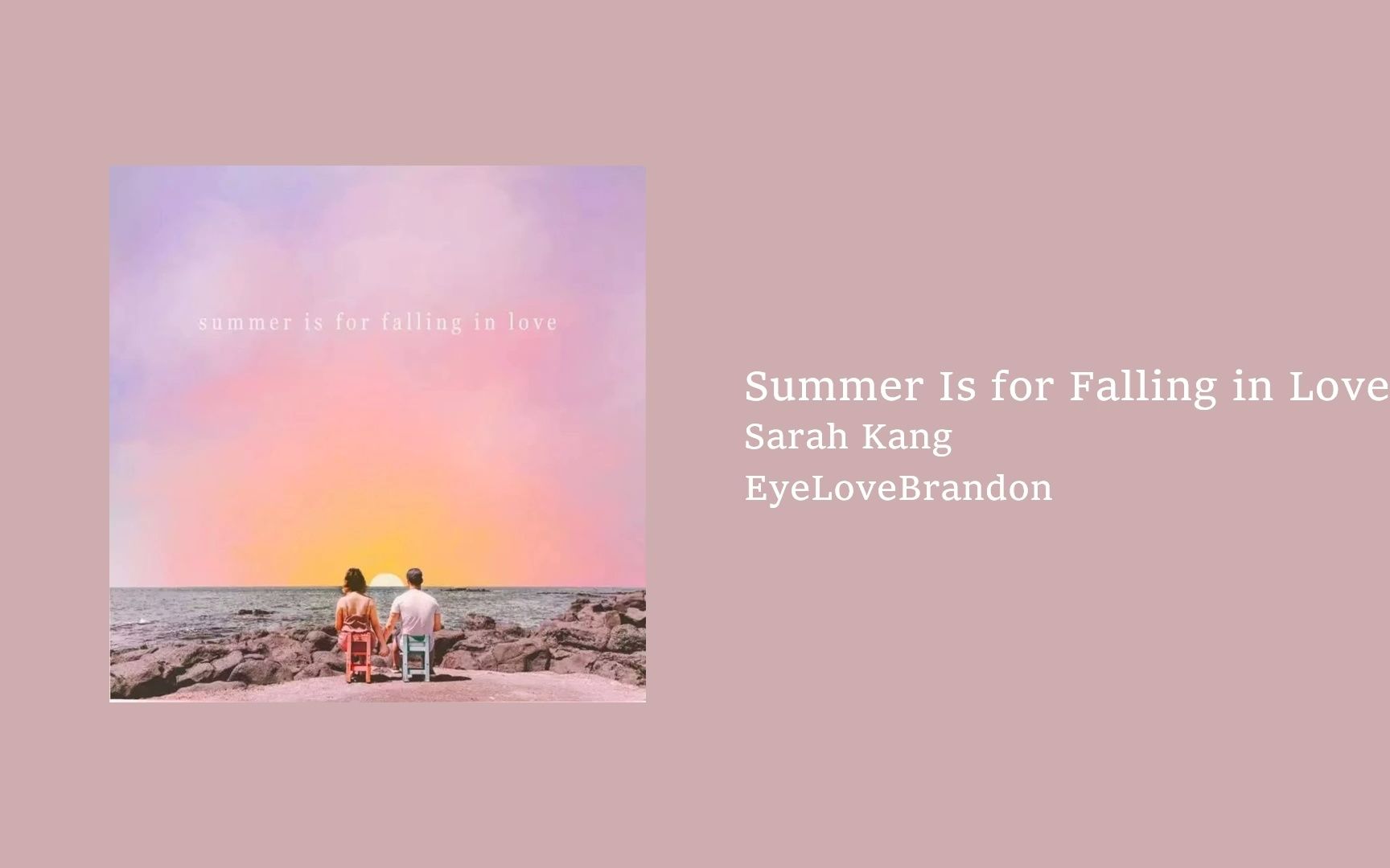 [图]双十一特辑︱Summer Is for Falling in Love - Sarah Kang&EyeLoveBrandon