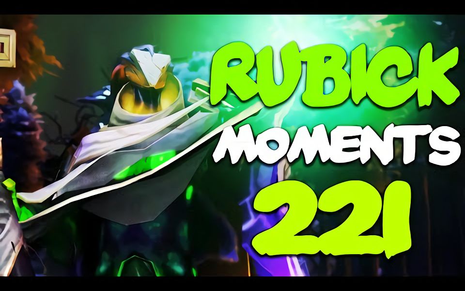 【拉比克的高光时刻ⷅ221】Dota 2 Rubick Moments Ep. 221哔哩哔哩bilibili