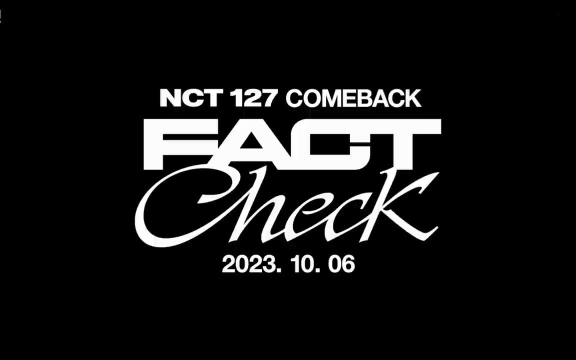 nct 127《fact check》迴歸預告 230826 nct nation 演唱會